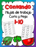 Contanto 1-10 / Counting 1-10 worksheets in Spanish (cut a