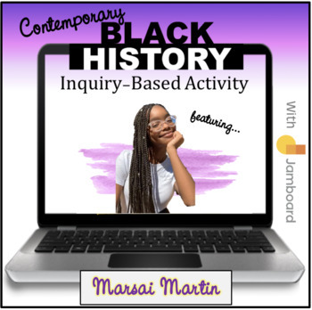 Preview of Contemporary Black History Inquiry Based Activity - Marsai Martin - Jamboard