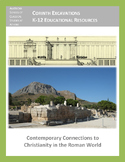 Contemporary Connections to Christianity in the Roman World