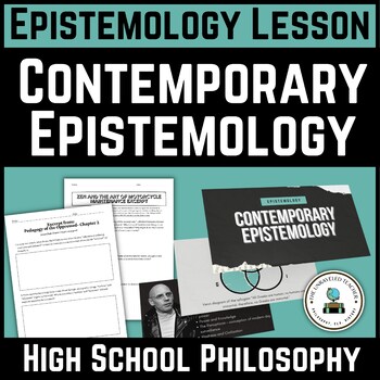 Preview of Contemporary Epistemology Lesson for High School Philosophy and IB Philosophy