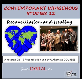 Preview of Contemporary Indigenous Studies 12 Unit 4: Reconciliation BUNDLE (digital)