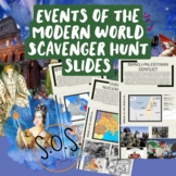 Events of the Modern World- Scavenger Hunt Slides