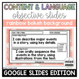 Content and Language Objective Google Slides™: Rainbow Bok