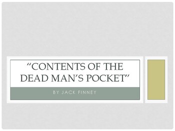 Preview of Contents of The Dead Man's Pocket / A Reading Guide
