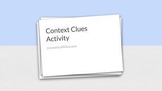 Context Clues Activity (Google Slides)