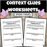 Context Clues Challenge Worksheets (Spring-Themed) 3rd/4th