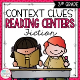 Context Clues Fiction Reading Centers THIRD GRADE