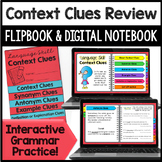 Context Clues Review Digital Notebook & Grammar Flipbook