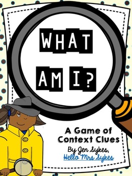 Preview of Context Clues Activity - What Am I? Game 2nd, 3rd, 4th