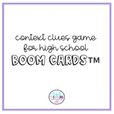 Context Clues Game for High School Boom Cards™