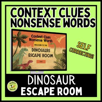 Preview of Context Clues Nonsense Words Dinosaurs Digital Escape Room