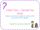 Context Clues- Synonym Clue Words