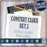 Context Clues Task Cards Set 1 Google Forms | Distance Learning