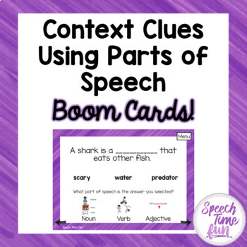 Preview of Context Clues Using Parts of Speech Boom Cards™