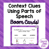 Context Clues Using Parts of Speech Boom Cards™