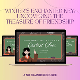 Context Clues from Nonsense Words:"Winter's Enchanted Key"