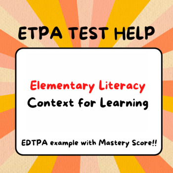 Preview of EXAMPLE Context for Learning EDTPA with Mastery Score - Task 1