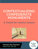 Contextualizing Confederate Monuments: A Free Teach For Ju