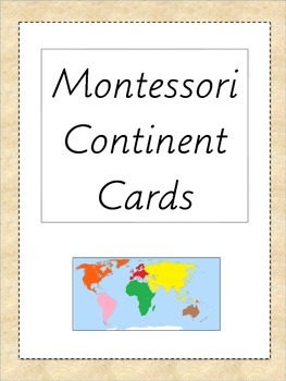 Preview of Continent Cards, Montessori 3 part cards, Geography