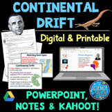 Continental Drift PowerPoint with Student Notes & Kahoot! 