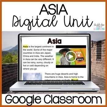 Preview of Continents: Asia Digital Distance Learning GOOGLE Unit