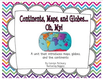 Preview of Continents, Maps, and Globes... Oh, My!
