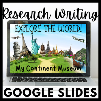 Preview of Continents Museum! Research Writing! 