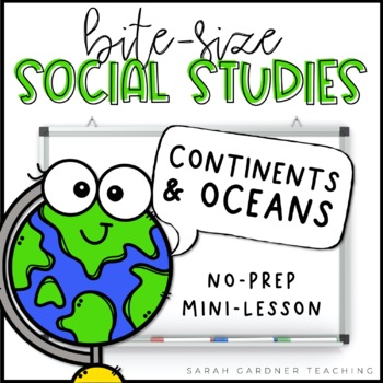 Preview of Continents & Oceans | Social Studies Lesson | PowerPoint & Google Slides