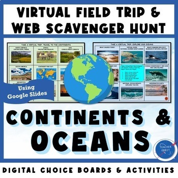 Preview of Continents & Oceans Virtual Field Trip Digital Resource Activity Back to School