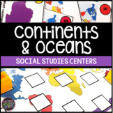 Continents and Oceans Activities | Game | Task Cards | Centers