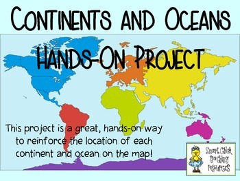 Preview of Continents and Oceans ~ Hands-On Project Idea ~ FREE!