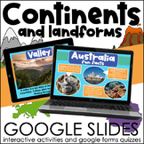 Continents and Oceans & Landforms BUNDLE | Google Slides A