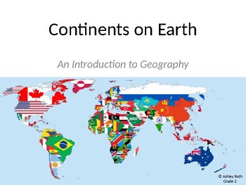 Continents of the World Powerpoint by Ashley Roth | TpT