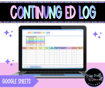 Preview of Continuing Ed Log | Google Sheets Data Tracker | Professional Development Form