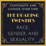 Continuity and Change Over Time in the 1920s: Race, Gender