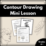 Contour Drawing Mini Lesson