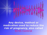 Contraceptives/Birthcontrol