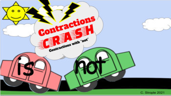 Preview of Contractions CRASH! (contractions with "not")