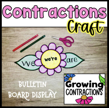 Preview of Contractions Craft Spring Flowers Great for Bulletin Board