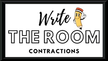 Preview of Contractions Write the Room