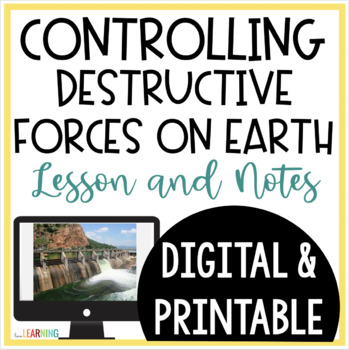 Preview of Controlling Weathering, Erosion, and Floods: Slides Lesson and Notes Activity