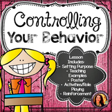 Controlling Your Behavior
