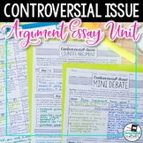 Controversial Issue Argument Essay Unit