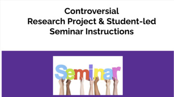 Preview of Controversial Issue Seminars: Student Research & Seminar Project 