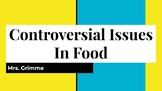 Controversial Issues in Food Research and Write