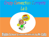 NGSS MS./HS. Earth's Systems: Convection Currents Lab