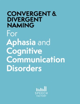 Preview of Convergent & Divergent Naming for Speech and Language - Aphasia SLP