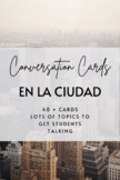 Conversation Cards: En la Ciudad (40+ cards)