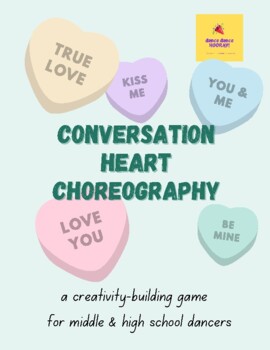 Preview of Conversation Heart Choreography - jazz & modern improv & choreography game