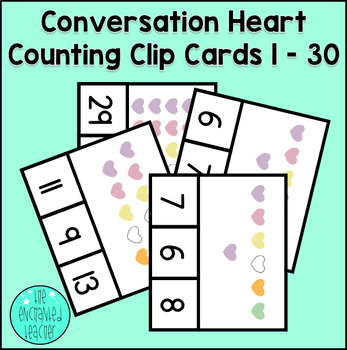 Preview of Conversation Heart Counting Clip Card Numbers 1-30 | Valentine's Day Task Cards